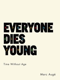 Imagen de portada: Everyone Dies Young 9780231175883