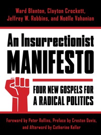 Cover image: An Insurrectionist Manifesto 9780231176224