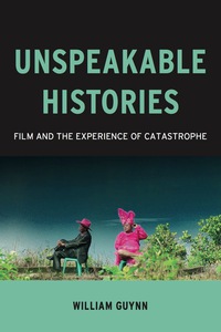 Cover image: Unspeakable Histories 9780231177962