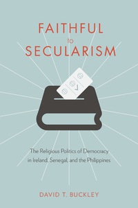 Cover image: Faithful to Secularism 9780231180061
