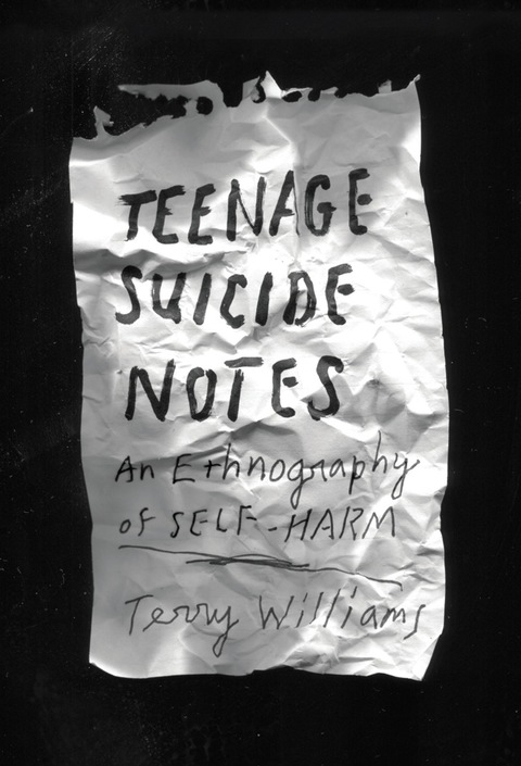 Teenage Suicide Notes: An Ethnography of Self-Harm - FULL INSTANT DOWNLOAD | PDF DOCX EPUB