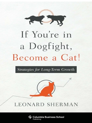 Cover image: If You're in a Dogfight, Become a Cat! 9780231174831