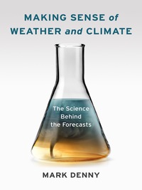 Omslagafbeelding: Making Sense of Weather and Climate 9780231174923