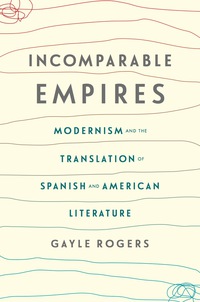 Cover image: Incomparable Empires 9780231178563