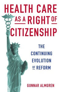 Omslagafbeelding: Health Care as a Right of Citizenship 9780231170123
