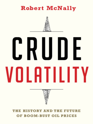 صورة الغلاف: Crude Volatility 9780231178150