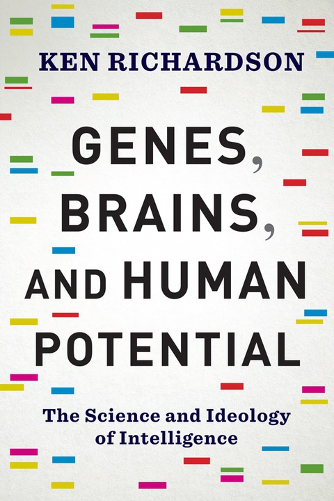 Genes, Brains, and Human Potential: The Science and Ideology of Intelligence - FULL INSTANT DOWNLOAD | PDF DOCX EPUB