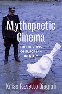 Cover image: Mythopoetic Cinema 9780231182188