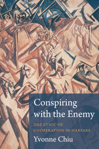 Imagen de portada: Conspiring with the Enemy 9780231182447