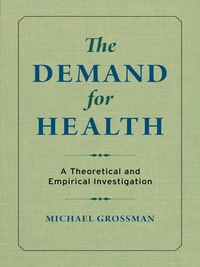 Cover image: The Demand for Health 9780231179003