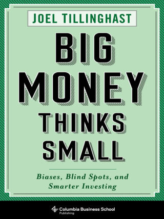 Cover image: Big Money Thinks Small 9780231175715