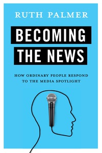 Cover image: Becoming the News 9780231183147