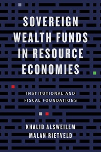 Cover image: Sovereign Wealth Funds in Resource Economies 9780231183543