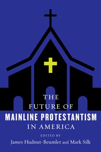 Omslagafbeelding: The Future of Mainline Protestantism in America