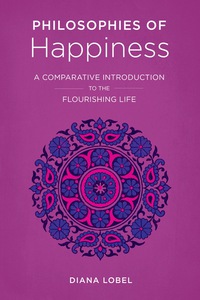 表紙画像: Philosophies of Happiness 9780231184106