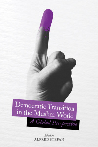 Cover image: Democratic Transition in the Muslim World 9780231184311