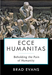 Cover image: Ecce Humanitas 9780231184632