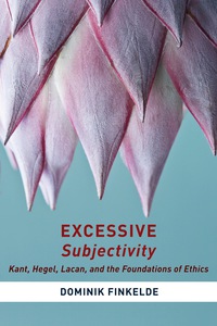 Cover image: Excessive Subjectivity 9780231173186