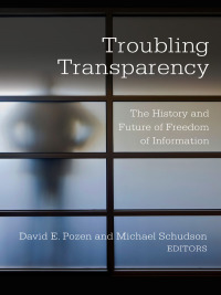 Cover image: Troubling Transparency 9780231184984