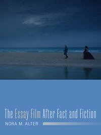 صورة الغلاف: The Essay Film After Fact and Fiction 9780231178204