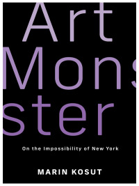 Cover image: Art Monster 9780231216135