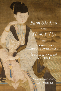 Cover image: Plum Shadows and Plank Bridge 9780231186858