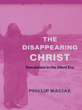 Cover image: The Disappearing Christ 9780231187091