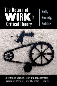 صورة الغلاف: The Return of Work in Critical Theory 9780231187282