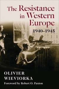 Cover image: The Resistance in Western Europe, 1940–1945 9780231189972