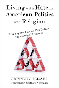 Immagine di copertina: Living with Hate in American Politics and Religion 9780231190176