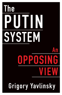 Imagen de portada: The Putin System 9780231190305