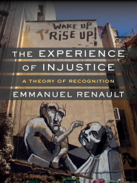 Cover image: The Experience of Injustice 9780231177061