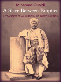 Cover image: A Slave Between Empires 9780231191869