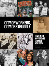 صورة الغلاف: City of Workers, City of Struggle 9780231191920
