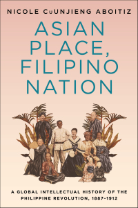 Cover image: Asian Place, Filipino Nation 9780231192156