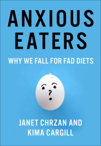 Cover image: Anxious Eaters 9780231192446