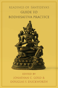Titelbild: Readings of Śāntideva's Guide to Bodhisattva Practice 9780231192675