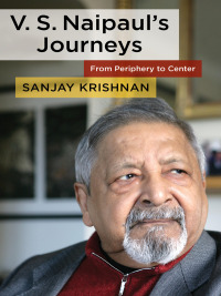 Imagen de portada: V. S. Naipaul's Journeys 9780231193320