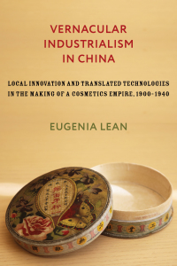 Cover image: Vernacular Industrialism in China 9780231193481