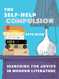 Cover image: The Self-Help Compulsion 9780231194921