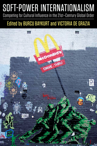 Cover image: Soft-Power Internationalism 9780231195454