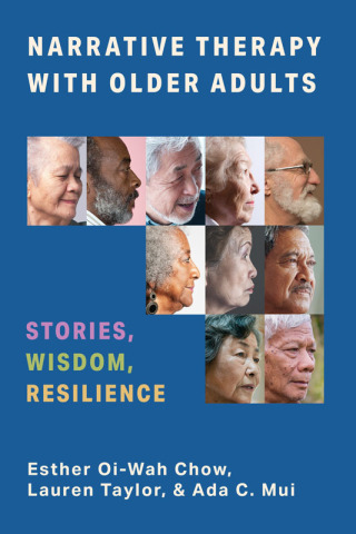 Cover image: Narrative Therapy with Older Adults 9780231196079