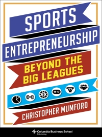 Cover image: Sports Entrepreneurship 9780231196109