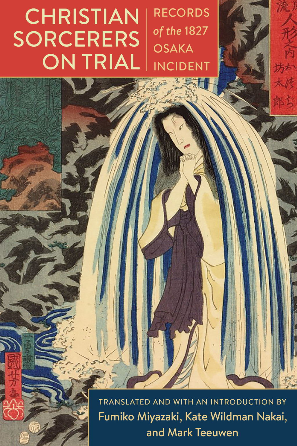 Christian Sorcerers on Trial Records of the 1827 Osaka Incident