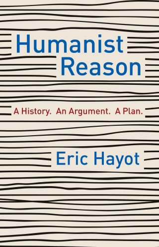 Imagen de portada: Humanist Reason 9780231197847