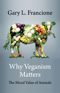 Cover image: Why Veganism Matters 9780231199612