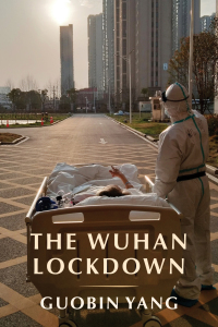 Cover image: The Wuhan Lockdown 9780231200462