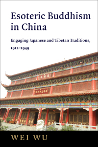 Imagen de portada: Esoteric Buddhism in China 9780231200684