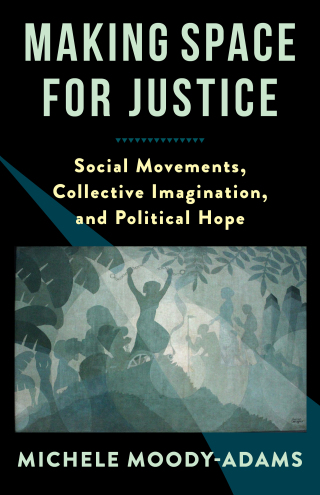 Cover image: Making Space for Justice 9780231201360