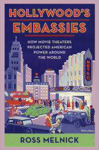 Cover image: Hollywood's Embassies 9780231201513